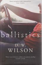 Ballistics by D W  Wilson